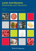 Lactic acid bacteria : biodiversity and taxonomy [E-Book] /
