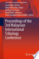 Proceedings of the 3rd Malaysian International Tribology Conference [E-Book] /