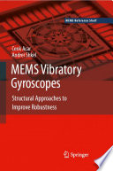 MEMS Vibratory Gyroscopes [E-Book] : Structural Approaches to Improve Robustness /