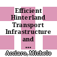 Efficient Hinterland Transport Infrastructure and Services for Large Container Ports [E-Book] /