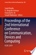 Proceedings of the 2nd International Conference on Communication, Devices and Computing [E-Book] : ICCDC 2019 /