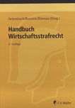 Handbuch Wirtschaftsstrafrecht /