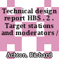 Technical design report HBS . 2 . Target stations and moderators /