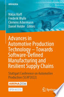 Advances in Automotive Production Technology - Towards Software-Defined Manufacturing and Resilient Supply Chains [E-Book] : Stuttgart Conference on Automotive Production (SCAP2022) /