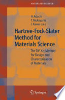 Hartree-Fock-Slater Method for Materials Science [E-Book] : The DV-Xα Method for Design and Characterization of Materials /