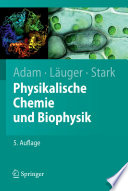 Physikalische Chemie und Biophysik [E-Book] /