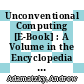 Unconventional Computing [E-Book] : A Volume in the Encyclopedia of Complexity and Systems Science, Second Edition /