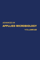 Advances in applied microbiology. 23 /