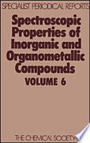 Spectroscopic properties of inorganic and organometallic compounds. 6 : A review of the literature published during 1972 /
