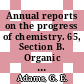 Annual reports on the progress of chemistry. 65, Section B. Organic chemistry 1968 /