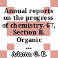 Annual reports on the progress of chemistry. 67, Section B. Organic chemistry /