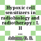 Hypoxic cell sensitizers in radiobiology and radiotherapy : L H Gray conference 8: papers : Cambridge, 05.09.77-09.09.77.