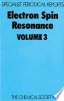 Electron spin resonance. 3 : a review of the literature published between November 1973 and June 1975 /
