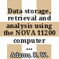 Data storage, retrieval and analysis using the NOVA 11200 computer : paper to be presented at 9th Dragon Project Quality Control Working Party, Mol, 27 and 28 may, 1975 : [E-Book]