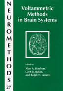 Voltammetric Methods in Brain Systems [E-Book] /