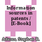 Information sources in patents / [E-Book]