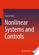 Nonlinear Systems and Controls [E-Book] /