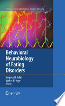 Behavioral Neurobiology of Eating Disorders [E-Book] /