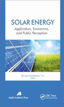 Solar energy : application, economics, and public perception [E-Book] /