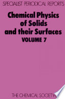 Chemical physics of solids and their surfaces. 8 : a review of the recent literature published up to the end of 1978 /