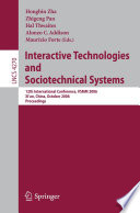 Interactive Technologies and Sociotechnical Systems [E-Book] / 12th International Conference, VSMM 2006, Xi'an, China, October 18-20, 2006, Proceedings
