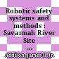 Robotic safety systems and methods : Savannah River Site : [E-Book]