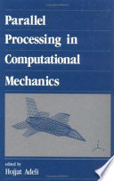 Parallel processing in computational mechanics /