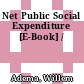 Net Public Social Expenditure [E-Book] /
