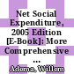 Net Social Expenditure, 2005 Edition [E-Book]: More Comprehensive Measures of Social Support /