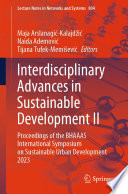 Interdisciplinary Advances in Sustainable Development II [E-Book] : Proceedings of the BHAAAS International Symposium on Sustainable Urban Development 2023 /