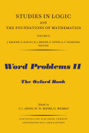 Word problems. 2 : the oxford book : decision problems in algebra : Oxford, 1976-1976 /