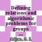 Defining relations and algorithmic problems for groups and semigroups /