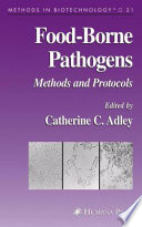 Food-Borne Pathogens [E-Book] : Methods and Protocols /