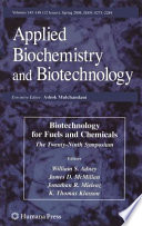 Biotechnology for Fuels and Chemicals [E-Book] : Proceedings of the Twenty-Ninth Symposium on Biotechnology for Fuels and Chemicals Held April 29–May 2, 2007, in Denver, Colorado /