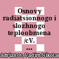 Osnovy radiatsionnogo i slozhnogo teploobmena /cV. N. Adrianov