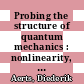 Probing the structure of quantum mechanics : nonlinearity, nonlocality, computation, axiomatics : Brussels, Belgium, June 2000 [E-Book] /