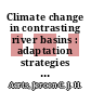 Climate change in contrasting river basins : adaptation strategies for water, food, and environment [E-Book] /
