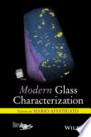 Modern glass characterization [E-Book] /