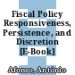 Fiscal Policy Responsiveness, Persistence, and Discretion [E-Book] /