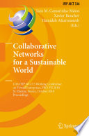 Collaborative Networks for a Sustainable World [E-Book] : 11th IFIP WG 5.5 Working Conference on Virtual Enterprises, PRO-VE 2010, St. Etienne, France, October 11-13, 2010. Proceedings /