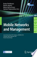 Mobile Networks and Management [E-Book] : Second International ICST Conference, MONAMI 2010, Santander, Spain, September 22-24, 2010, Revised Selected Papers /