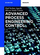 Advanced process engineering control [E-Book] /