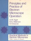 Principles and practice of electron microscope operation /