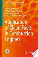 Application of Clean Fuels in Combustion Engines [E-Book] /