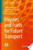 Engines and Fuels for Future Transport [E-Book] /