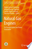 Natural Gas Engines [E-Book] : For Transportation and Power Generation /