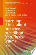 Proceedings of International Conference on Intelligent Cyber-Physical Systems [E-Book] : ICPS 2021 /