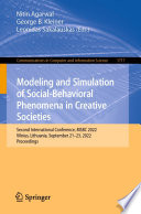 Modeling and Simulation of Social-Behavioral Phenomena in Creative Societies [E-Book] : Second International Conference, MSBC 2022, Vilnius, Lithuania, September 21-23, 2022, Proceedings /