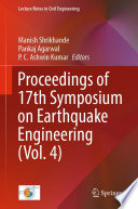 Proceedings of 17th Symposium on Earthquake Engineering (Vol. 4) [E-Book] /