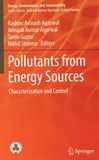 Pollutants from energy sources : characterization and control /